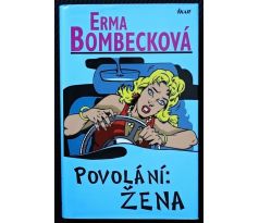 Povolání: žena - Erma Bombeck