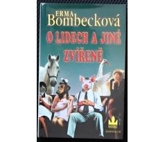 O lidech a jiné zvířeně - Erma Bombeck