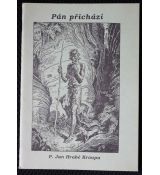 Pán přichází - Jan Hrabě Kroupa