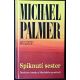 Spiknutí sester - Michael Palmer #3