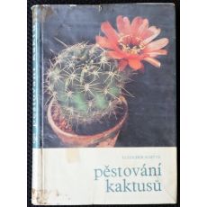 Pěstování kaktusů - Zdeněk Fleischer