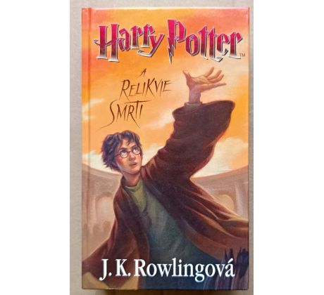Harry Potter a relikvie smrti - J. K. Rowling