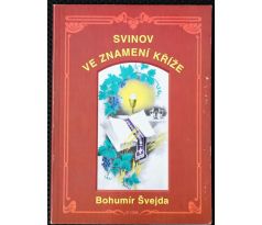 Svinov ve znamení kříže - Bohumír Švejda