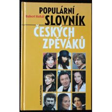 Populární slovník českých zpěváků - Robert Rohál