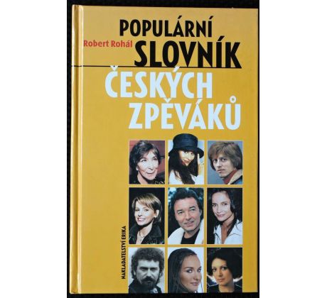 Populární slovník českých zpěváků - Robert Rohál