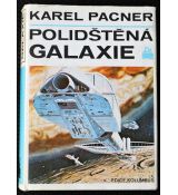 Polidštěná galaxie - Karel Pacner