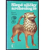 Slepé uličky archeologie - Karel Sklenář