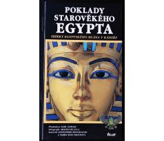 Poklady starověkého Egypta - Maria Sole Croce, Alessandro Bongioanni