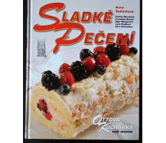 Sladké pečení - Ottova kuchařka naší vesnice - Hana Sedláčková - Pačová
