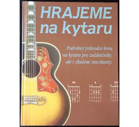 Hrajeme na kytaru - kolektiv autorů