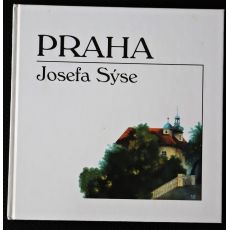 Praha Josefa Sýse
