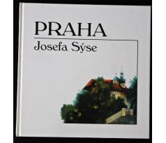 Praha Josefa Sýse