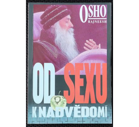 Od sexu k nadvědomí - Osho