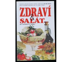 Zdraví & salát - Norman W. Walker
