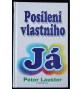 Posílení vlastního já - Peter Lauster