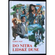 Do nitra lidské duše - Karel May
