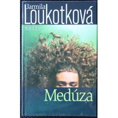 Medúza - Jarmila Loukotková