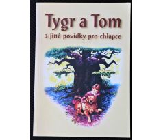 Tygr a Tom -  Ellen White, James White, Edson White