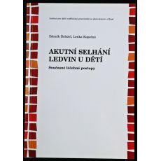 Akutní selhání ledvin u dětí - Zdeněk Doležel, Lenka Kopečná (p)