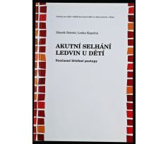 Akutní selhání ledvin u dětí - Zdeněk Doležel, Lenka Kopečná (p)