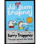 Já nejsem trapnej - Jim Smith