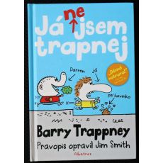 Já nejsem trapnej - Jim Smith
