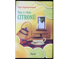 Sny o vůni citronů - Kajsa Ingemarsson