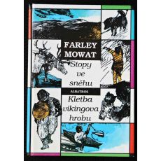 Stopy ve sněhu / Kletba vikingova hrobu - Farley Mowat