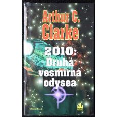 2010: Druhá vesmírná odysea - Arthur Charles Clarke &1