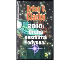 2010: Druhá vesmírná odysea - Arthur Charles Clarke &1
