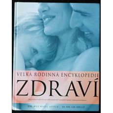 Velká rodinná encyklopedie zdraví - Michael Apple