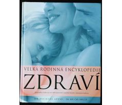 Velká rodinná encyklopedie zdraví - Michael Apple