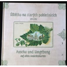 Úštěcko na starých pohlednicích - Miroslav Moravec