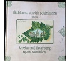 Úštěcko na starých pohlednicích - Miroslav Moravec