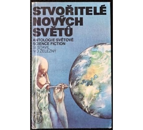 Stvořitelé nových světů - Ivo Železný