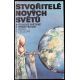 Stvořitelé nových světů - Ivo Železný