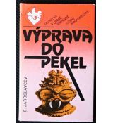 Výprava do pekel - S. Jaroslavcev