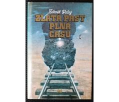 Zlatá past plná času - Zdeněk Volný