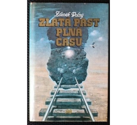 Zlatá past plná času - Zdeněk Volný