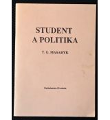 Student a politika - Tomáš Garrigue Masaryk