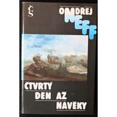 Čtvrtý den až navěky - Ondřej Neff