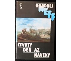 Čtvrtý den až navěky - Ondřej Neff
