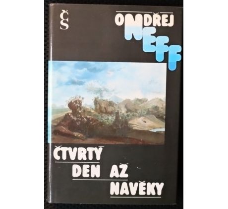 Čtvrtý den až navěky - Ondřej Neff