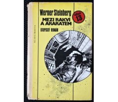 Mezi rakví a Araratem - Werner Steinberg