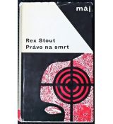 Právo na smrt - Rex Stout