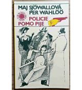 Policie pomo pije - Maj Sjöwall