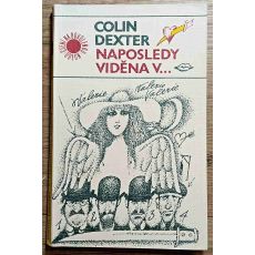 Naposledy viděna v... - Colin Dexter
