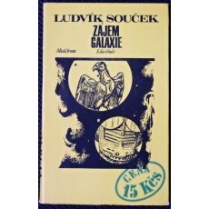 Zájem galaxie - Ludvík Souček