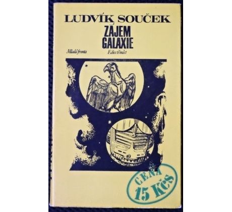 Zájem galaxie - Ludvík Souček