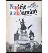 Naděje a zklamání - Pražské jaro 1968 - Jiří Vančura